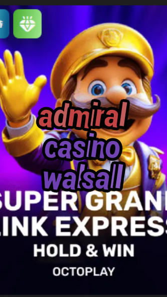 admiral casino walsall-w4cy2mdjlx2bf.com