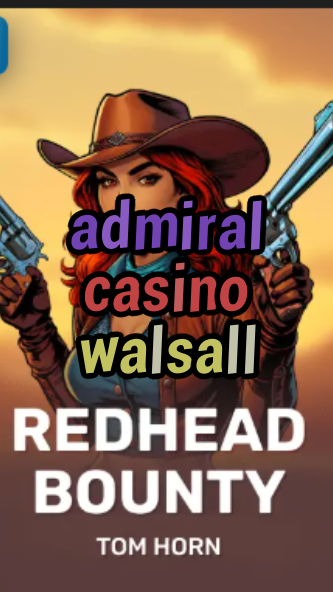 admiral casino walsall-w4cy2mdjlx2bf.com