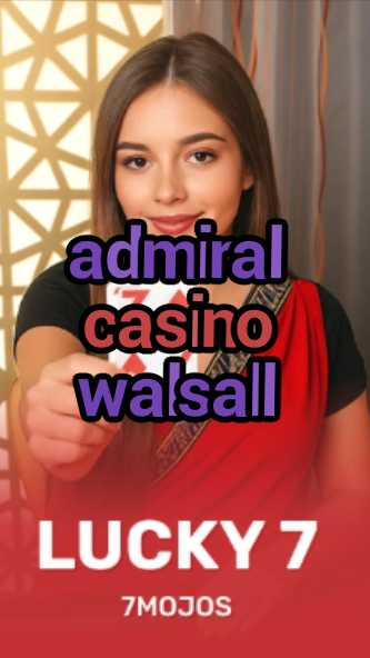 admiral casino walsall-w4cy2mdjlx2bf.com